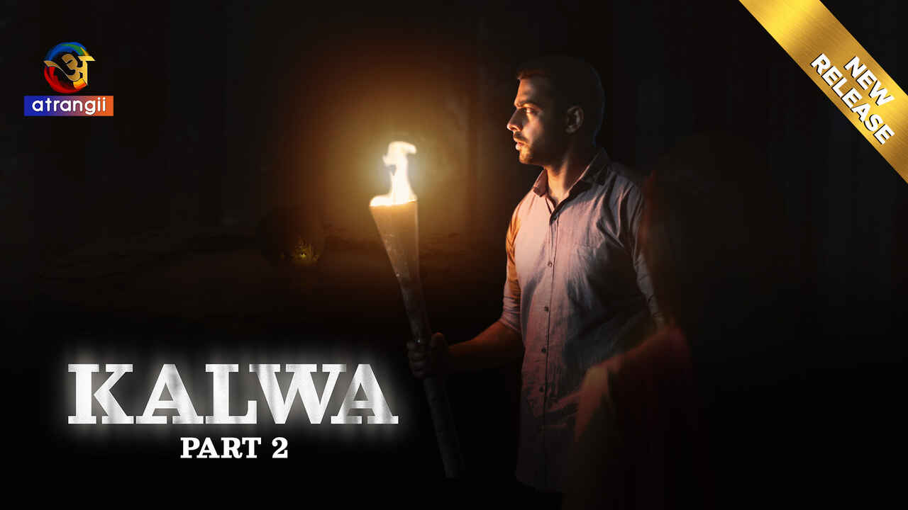 Kalwa Part 2 2024: Episode Lengkap Seri Web Hindi Xxx Di Atrangii