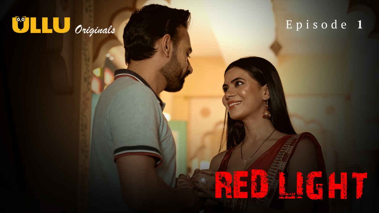 Red Light 2024 – Episode 1 Seri Web Eksklusif Ullu